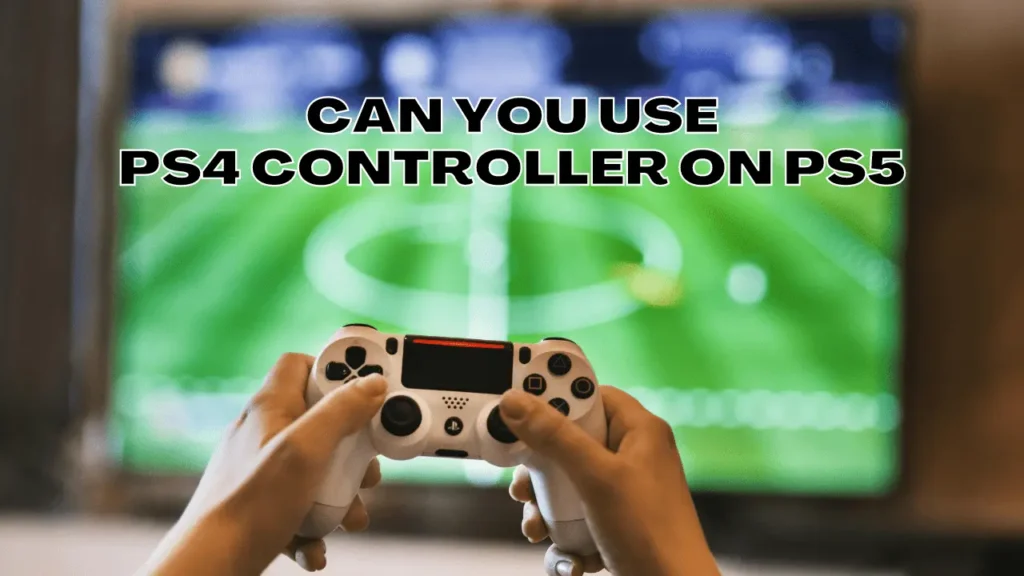 Can You Use Ps4 Controller On Ps5
