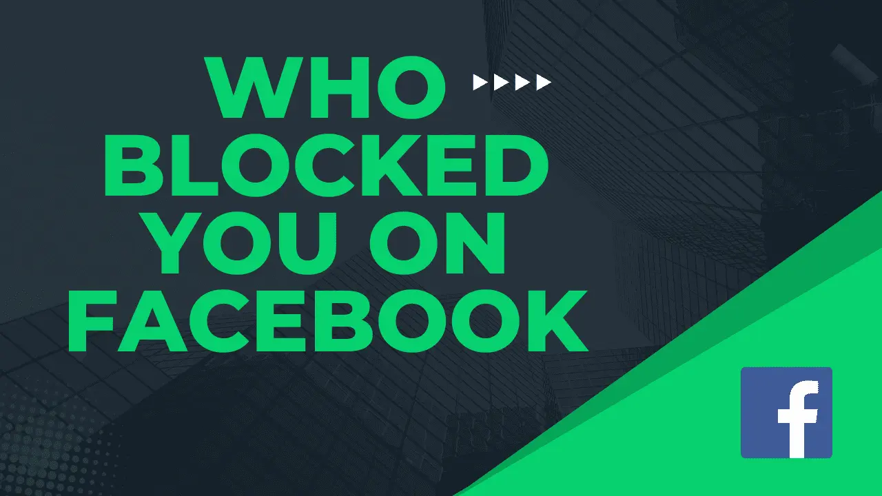 How to see who blocked you on Facebook for free