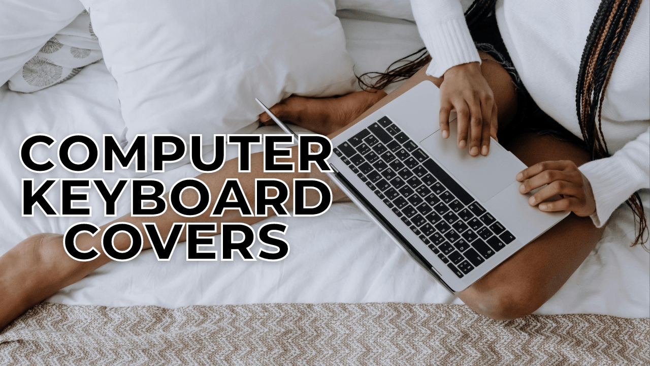 Computer Keyboard Covers