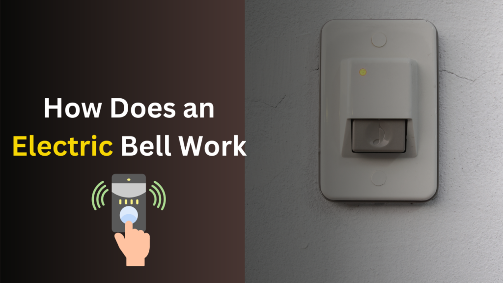 How Does an Electric Bell Work