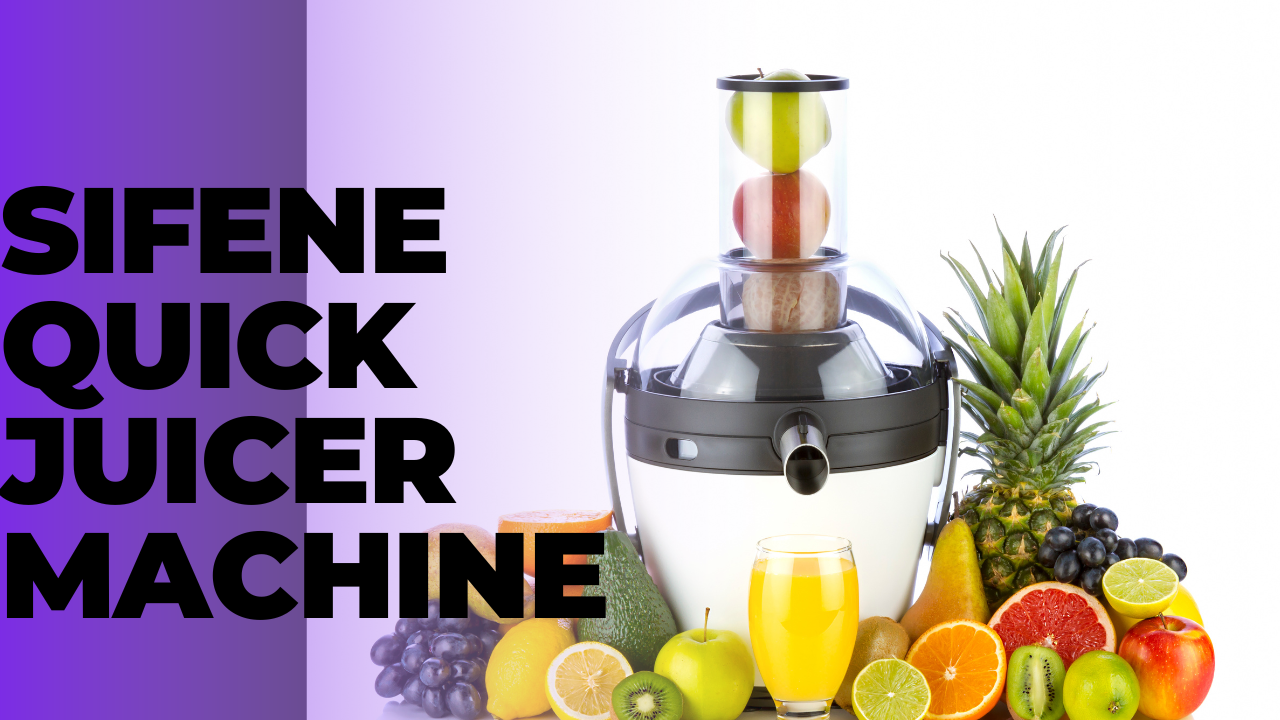 SiFENE Quick Juicer Machine