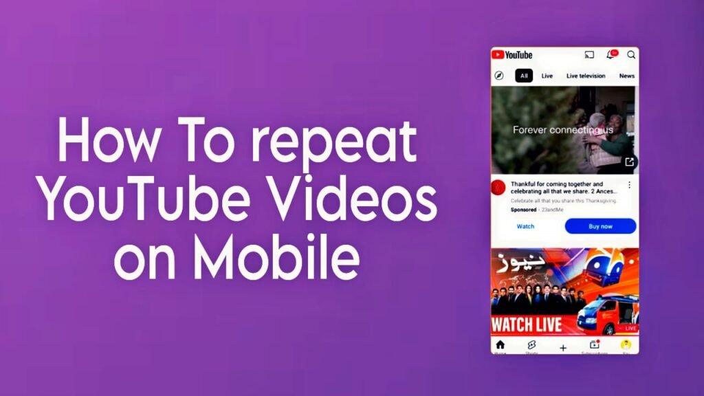 How to Loop YouTube Videos on Mobile