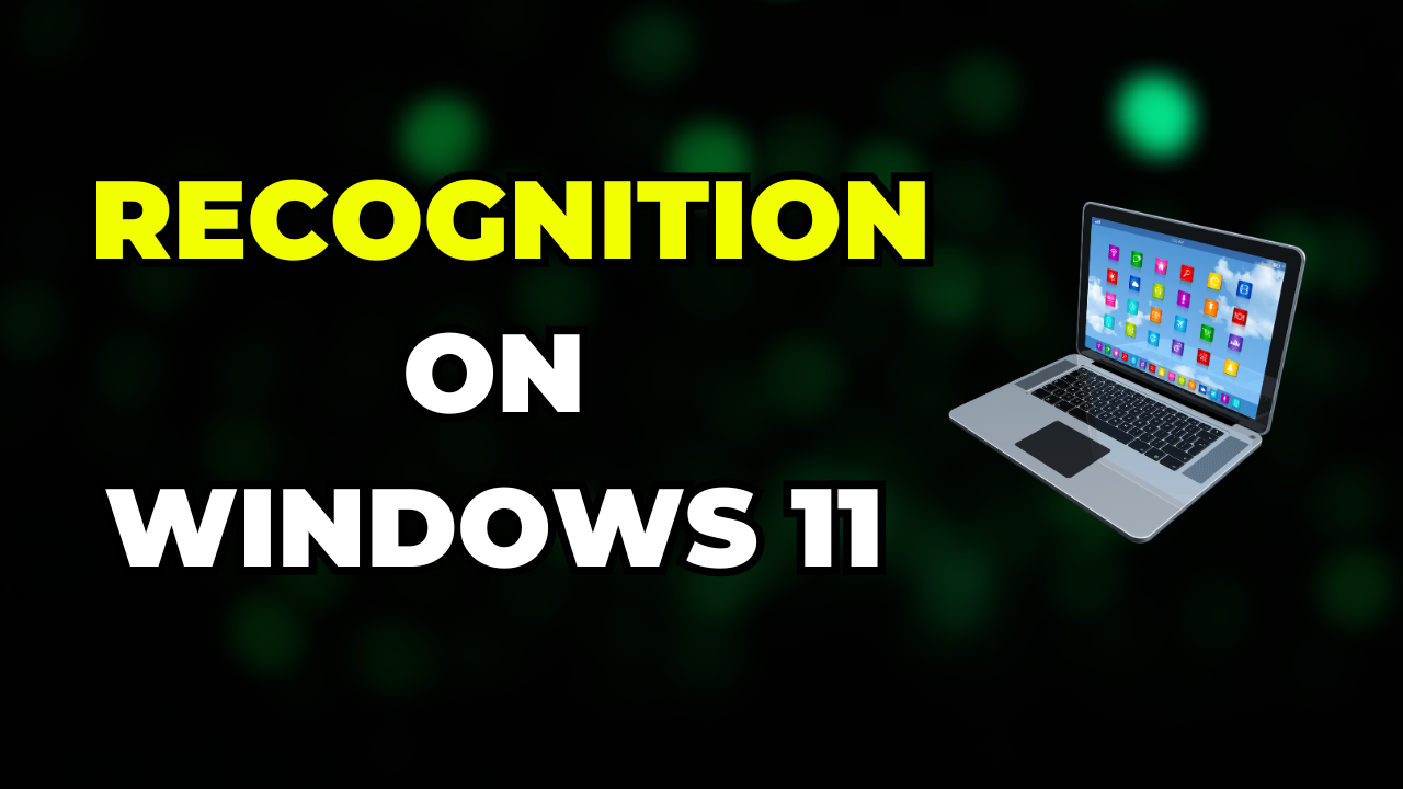 How to Use Facial Recognition on Windows 11